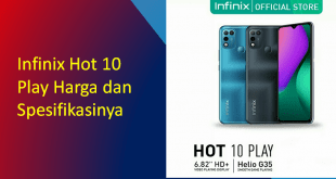Infinix Hot 10 Play Harga dan Spesifikasinya