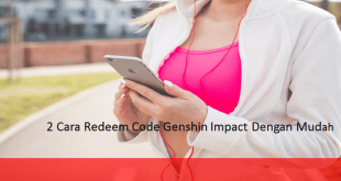 2 Cara Redeem Code Genshin Impact Dengan Mudah