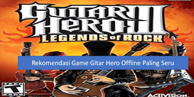 Rekomendasi Game Gitar Hero Offline Paling Seru