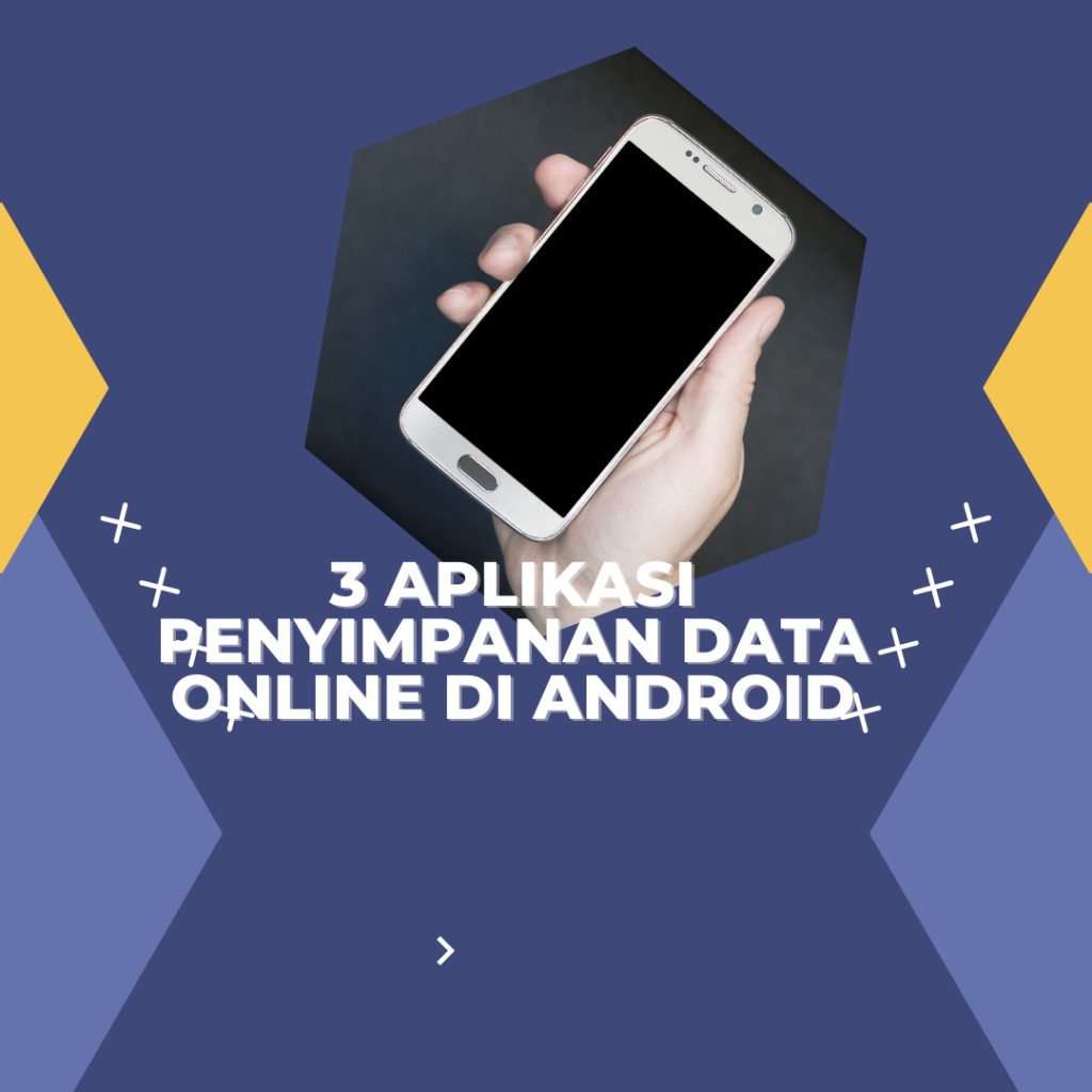 3 Aplikasi Penyimpanan Data Online Di Android