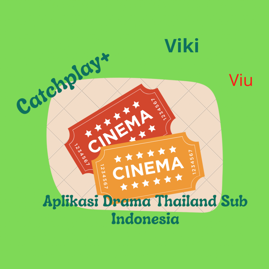 Aplikasi Drama Thailand Sub Indonesia