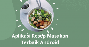 Aplikasi Resep Masakan Terbaik Android