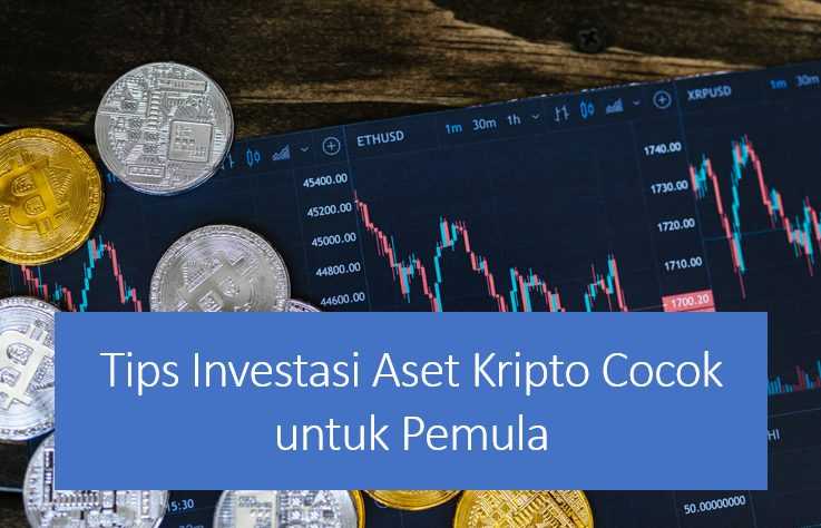 Tips Investasi Aset Kripto Cocok untuk Pemula