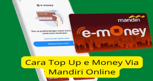 Cara Top Up e Money Via Mandiri Online