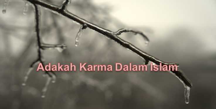 Adakah Karma Dalam Islam